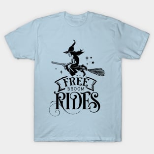 Free Broom Ride T-shirt T-Shirt